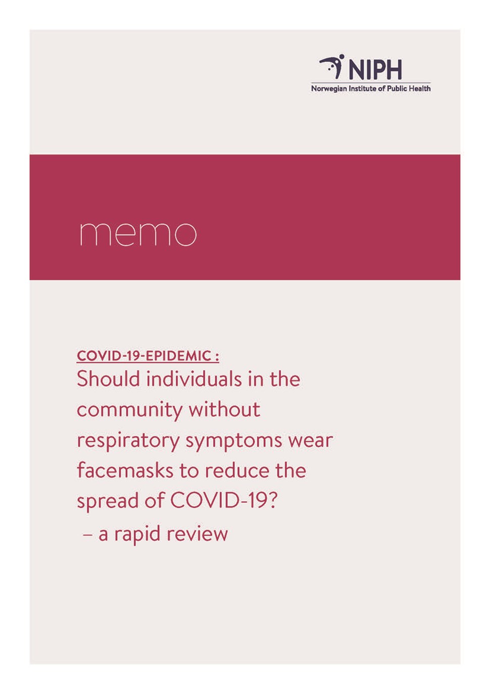 Should individuals in the community without respiratory symptoms wear facemasks to reduce the spread of COVID-19?
