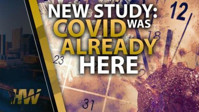 New Study: Covid was already here