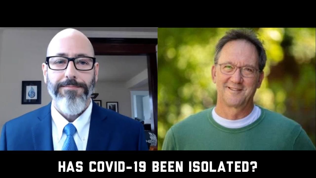 Has COVID19 Been Isolated? with Dr. Andrew Kaufman and Dr. Thomas Cowan