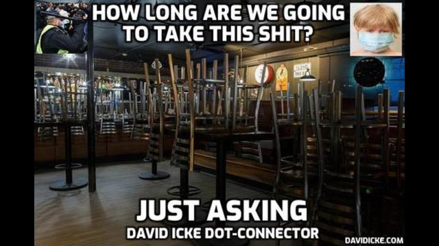 How Long Are We Going To Take This Shit? Just Asking – David Icke Dot Connector Videocast