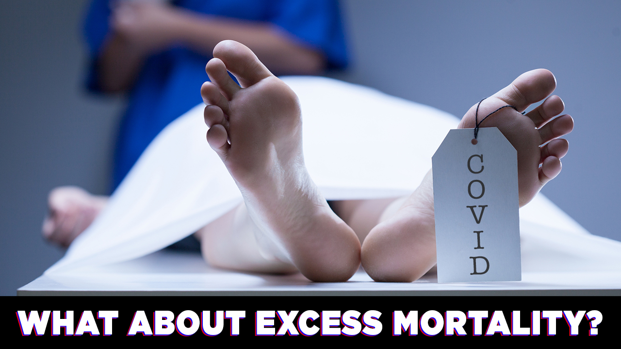 What About Excess Mortality? – Questions For Corbett