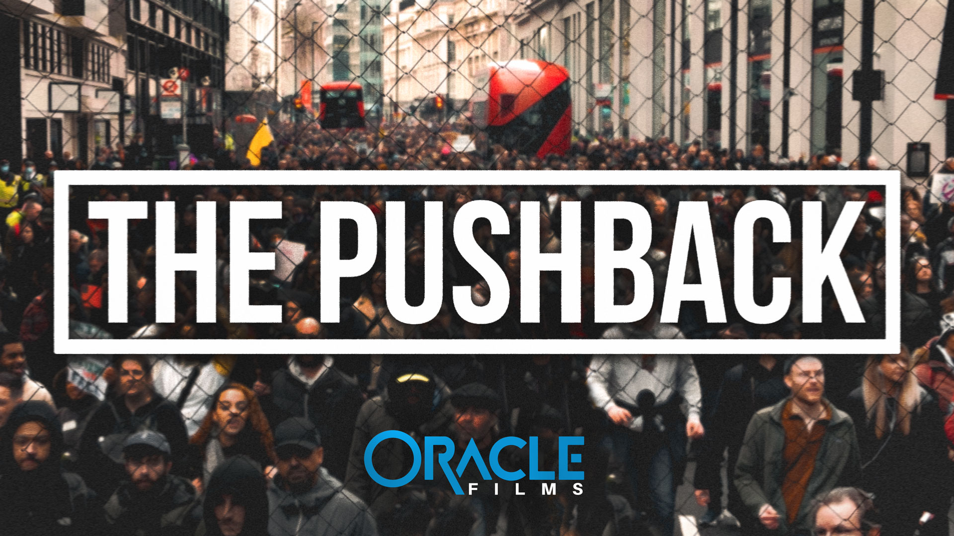 The Pushback – The Day the World Stood Together