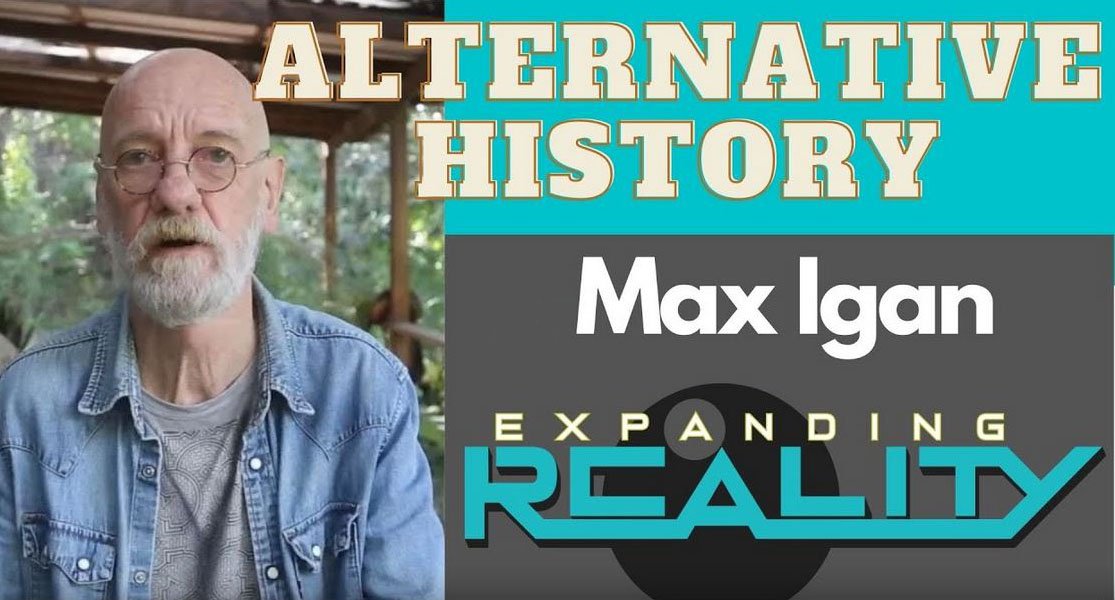 Max Igan – Tartaria, The Mud Flood, Alternative History and Whats going on with the Kabal?